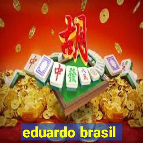 eduardo brasil